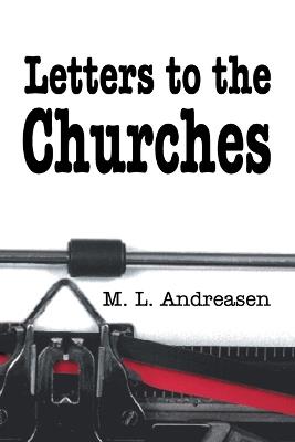 Letters to the Churches - M L Andreasen - cover
