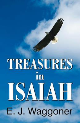Treasures in Isaiah - Ellet Jones Waggoner,E J Waggoner - cover