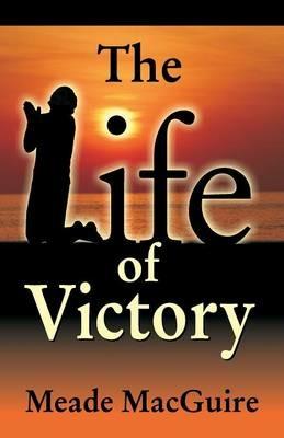 Life of Victory - Meade Macguire - cover