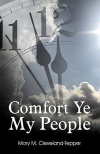 Comfort Ye My People - Mary Cleveland-Tepper - cover