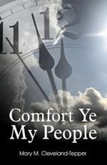 Comfort Ye My People