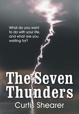 The Seven Thunders - Curtis E Shearer - cover