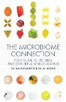 Building a Better Biome: Understanding the Microbiome’s Connection to Health and Gut Happiness
