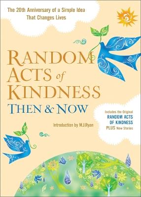 Random Acts of Kindness Then and Now: The 20th Anniversary of a Simple Idea That Changes Lives - cover