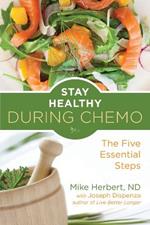 Stay Healthy During Chemo: The Five Essential Steps