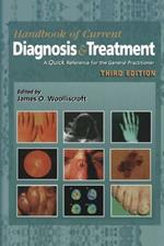 Current Diagnosis & Treatment: A Quick Reference for the General Practitioner