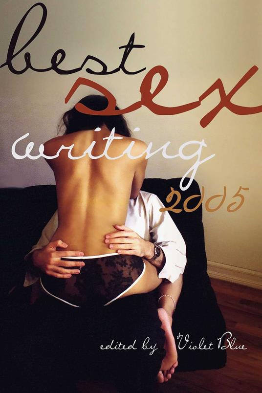 Best Sex Writing 2005