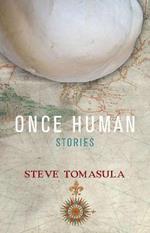 Once Human: Stories