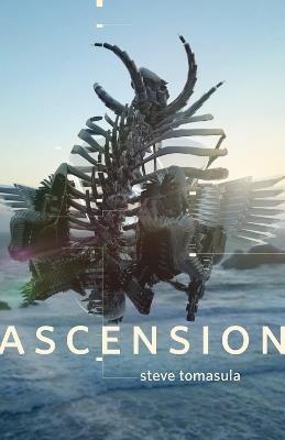 Ascension: A Novel - Steve Tomasula - cover