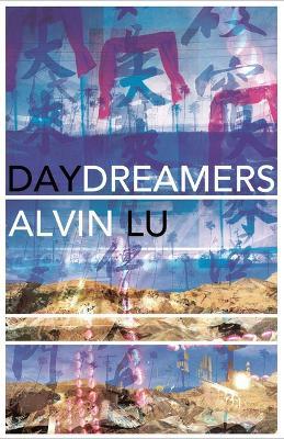 Daydreamers: A Novel - Alvin Lu - cover