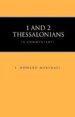 1 and 2 Thessalonians