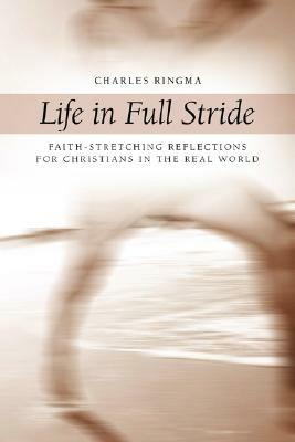 Life in Full Stride - Charles R Ringma - cover