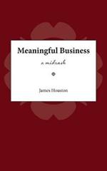 Meaningful Business: A Midrash