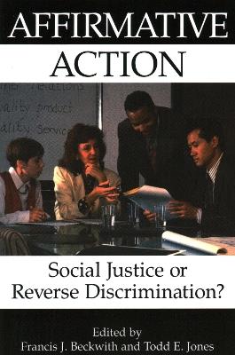 Affirmative Action: Social Justice or Reverse Discrimination? - cover