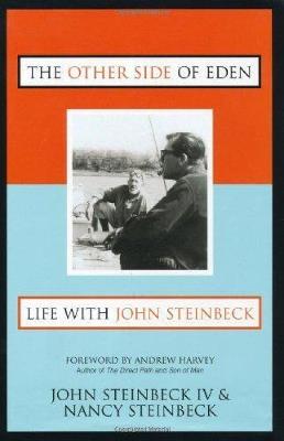 The Other Side of Eden: Life With John Steinbeck - John Steinbeck,Nancy Steinbeck - cover