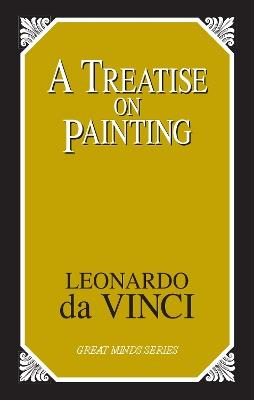 A Treatise on Painting - Leonardo Da Vinci - cover