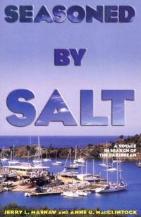 Seasoned by Salt: A Voyage in Search of the Caribbean - Jerry L. Mashaw,Anne U. MacClintock - cover