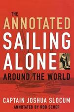 Annotated Sailing Alone Around The World