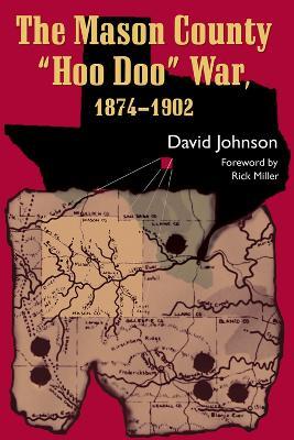 The Mason County Hoo Doo War, 1874-1902 - cover
