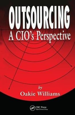 Outsourcing: A CIO's Perspective - Oakie D. Williams - cover