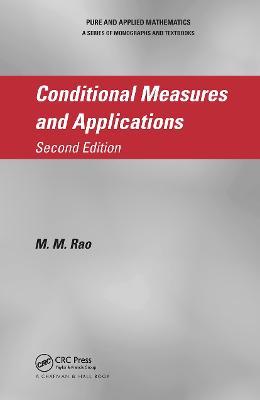 Conditional Measures and Applications - M.M. Rao - cover