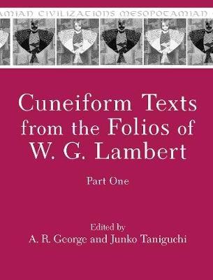 Cuneiform Texts from the Folios of W. G. Lambert, Part One - cover