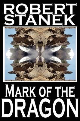 Mark of the Dragon (Ruin Mist Chronicles) - Robert Stanek - cover