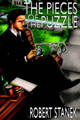 The Pieces of the Puzzle: An Nsa Thriller - Robert Stanek - cover