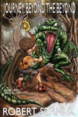 Journey Beyond the Beyond: A Ruin Mist-Magic Lands Novel - Robert Stanek - cover