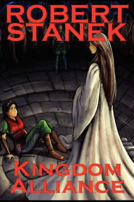 Kingdom Alliance - Robert Stanek - cover