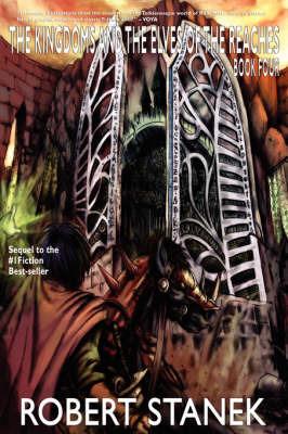 The Kingdoms and the Elves of the Reaches 4: Keeper Martin's Tales Book 4 - Robert Stanek - cover