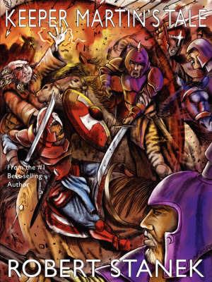 Keeper Martin's Tale - Robert Stanek - cover