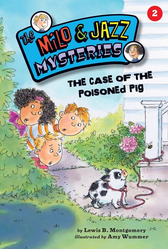 The Case of the Poisoned Pig - Lewis B. Montgomery,Amy Wummer - ebook