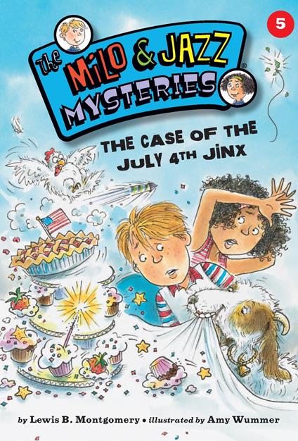 The Case of the July 4th Jinx - Lewis B. Montgomery,Amy Wummer - ebook