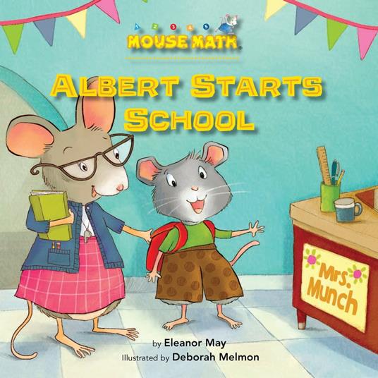 Albert Starts School - Eleanor May,Deborah Melmon - ebook