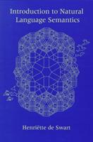 Introduction to Natural Language Semantics - Henriktte de Swart - cover