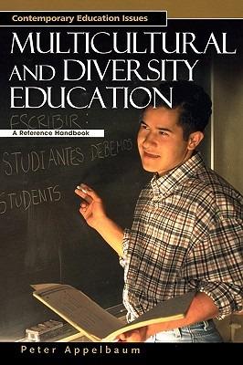 Multicultural and Diversity Education: A Reference Handbook - Peter Appelbaum - cover