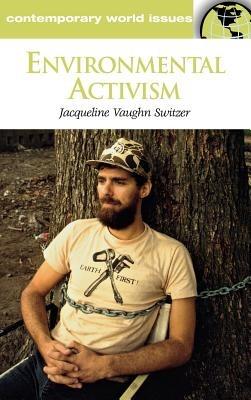 Environmental Activism: A Reference Handbook - Jacqueline Vaughn - cover