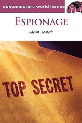Espionage: A Reference Handbook - Glenn Peter Hastedt - cover