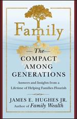 Family: The Compact Among Generations