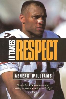 It Takes Respect - Aeneas Williams - cover