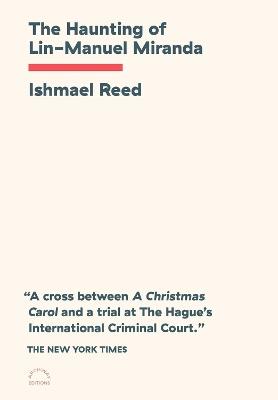 The Haunting of Lin-Manuel Miranda - Ishmael Reed - cover