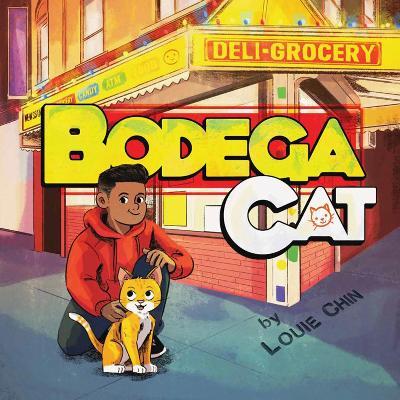 Bodega Cat - Louie Chin - cover
