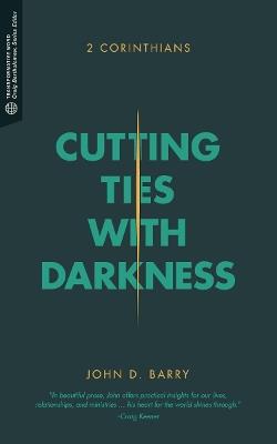 Cutting Ties with Darkness - John D. Barry - cover