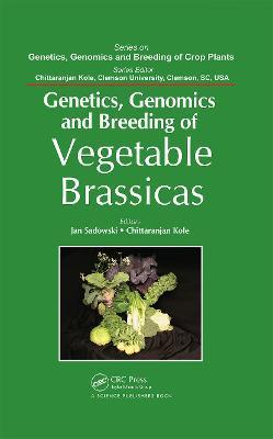 Genetics, Genomics and Breeding of Vegetable Brassicas - cover