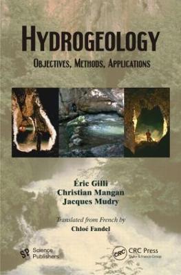 Hydrogeology: Objectives, Methods, Applications - Éric Gilli,Christian Mangan,Jacques Mudry - cover