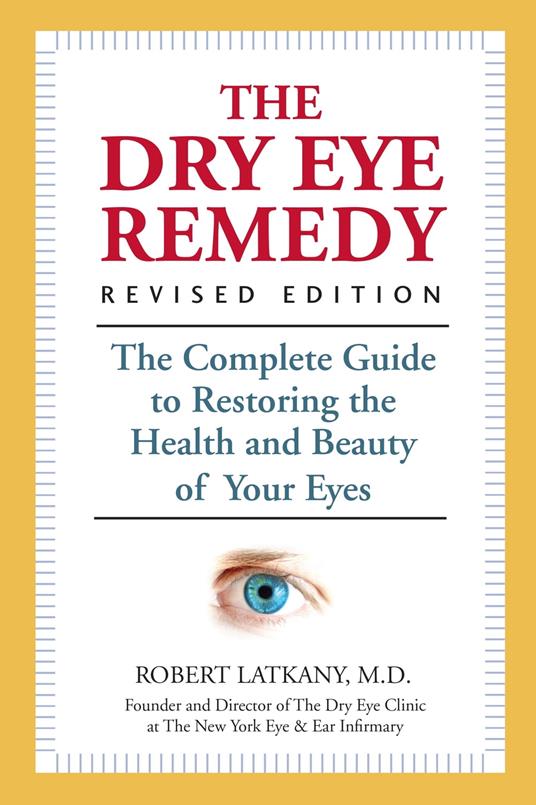 The Dry Eye Remedy, Revised Edition