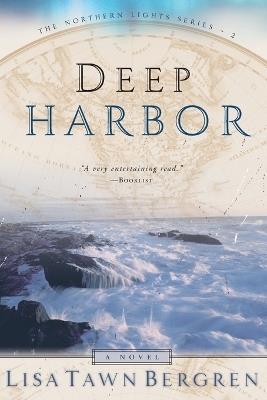 Deep Harbor: Deep Harbor - Lisa Tawn Bergren - cover