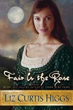 Fair is the Rose: Same Setting as Thorn in My Heart