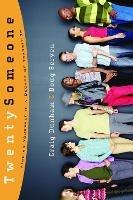 Twentysomeone: Finding Yourself Ina Decade of Transition - Craig Dunham,Doug Serven - cover